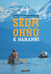 Sedm ohňů k Nahanni